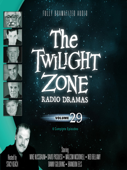 Title details for The Twilight Zone Radio Dramas, Volume 29 by Various Authors - Available